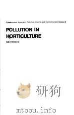 POLLUTION IN HORTICULTURE     PDF电子版封面  0444417265  D.P.ORMROD 