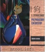 PREPARATORY CHEMISTRY     PDF电子版封面  0024177229  H.STEPHEN STOKER 
