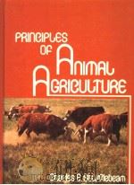 PRINCIPLES OF ANIMAL AGRICULTURE     PDF电子版封面  0137009488  CHARLES E.STUFFLEBEAM 