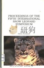 PROCEEDINGS OF THE FIFTH INTERNATIONAL SNOW LEOPARD SYMPOSIUM（1988 PDF版）