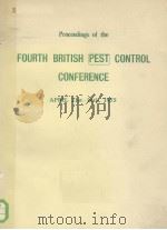 PROCEEDINGS OF THE FOURTH BRITISH PEST CONTROL CONFRENCE     PDF电子版封面     