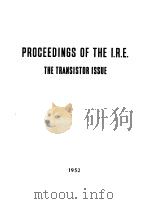 PROCEEDINGS OF THE I.R.E.THE TRANSISTOR ISSUE VOLUME 40（ PDF版）