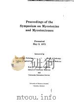 PROCEEDINGS OF THE SYMPOSIUM ON MYCOTOXINS AND MYCOTOXICOSES     PDF电子版封面     