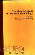 SAMPLING METHODS IN SOYBEAN ENTOMOLOGY     PDF电子版封面    M.KOGAN AND D.C.HERZOG 