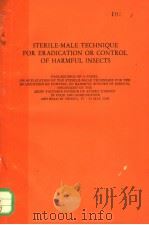 STERILE-MALE TECHNIQUE FOR ERADICATION OR CONTROL OF HARMFUL INSECTS（1969 PDF版）