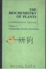 THE BIOCHEMISTRY OF PLANTS  VOLUME 3     PDF电子版封面    JACK PREISS EDITOR 