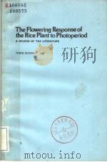 THE FLOWERING RESPONSE OF THE RICE PLANT TO PHOTOPERIOD:A REVIEW OF THE LITERATURE  THIRD EDITION     PDF电子版封面     