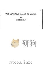 THE NUTRITIVE VALUE OF WHEAT（ PDF版）