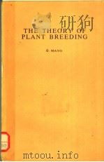 THE THEORY OF PLANT BREEDING     PDF电子版封面    O.MAYO 