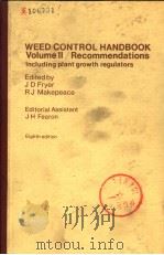 WEED CONTROL HANDBOOK  VOLUME 2  RECOMMENDATIONS   1978  PDF电子版封面  0632002190  J.D.FRYER MA AND R.J.MAKEPEACE 