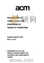 PROCEEDINGS OF THIRD ANNUAL ACM SYMPOSIUM ON THEORY OF COMPUTING     PDF电子版封面     