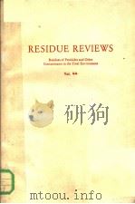 RESIDUE REVIEWS  VOLUME 44   1972  PDF电子版封面  0387900586  FRANCIS A.GUNTHER 