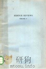 RESIDUE REVIEWS  VOLUME 47（1973 PDF版）