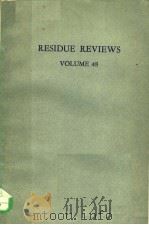 RESIDUE REVIEWS  VOLUME 48（1973 PDF版）