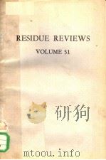 RESIDUE REVIEWS  VOLUME 51（1974 PDF版）