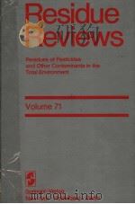 RESIDUE REVIEWS  VOLUME 71（1979 PDF版）