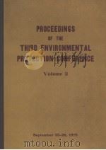 PROCEEDINGS OF THE THIRD ENVIRONMENTAL PROTECTION CONFERENCE VOLUME 2     PDF电子版封面     