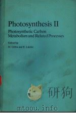 PHOTOSYNTHESIS 2  PHOTOSYNTHETIC CARBON METABOLISM AND RELATED PROCESSES（1979 PDF版）
