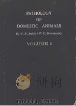 PATHOLOGY OF DOMESTIC ANIMALS  VOLUME 1（1963 PDF版）