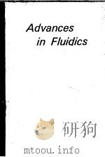 ADVANCES IN FLUIDICS     PDF电子版封面    FORBES T.BROWN 