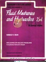 SCHAUM'S OUTLINE OF THEORY AND PROBLEMS OF FLUID MECHANICS AND HYDRAULICS     PDF电子版封面    RANALD V. GILES 