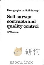 MONOGRAPHS ON SOIL SURVEY  SOIL SURVEY CONTRACTS AND QUALITY CONTROL（1978 PDF版）