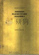 SCHAUM'S OUTLINE OF MODERN ELEMENTARY ALGEBRA     PDF电子版封面  0070522472  BARNETT RICH 