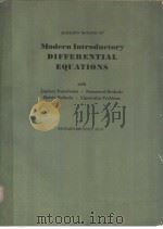 SCHAUM'S OUTLINE OF MODERN INTRODUCTORY DIFFERENTIAL EQUATIONS     PDF电子版封面  0070080097  RICHARD BRONSON 