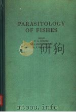 PARASITOLOGY OF FISHES   1958  PDF电子版封面     