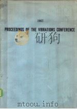 PROCEEDINGS OF THE VIBRATIONS CONFERENCE 1967 VOL.2     PDF电子版封面     