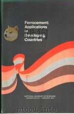 FERROCEMENT:APPLICATIONS IN DEVELOPING COUNTRIES     PDF电子版封面     