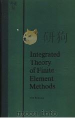 INTEGRATED THEORY OF FINITE ELEMENT METHODS（ PDF版）