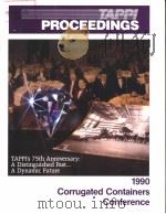 TAPPI PROCEEDINGS 1990 CORRUGATED CONTAINERS CONFERENCE     PDF电子版封面     