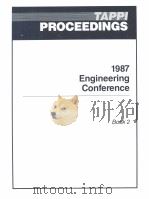TAPPI PROCEEDINGS 1987 ENGINEERING CONFERENCE BOOK 2     PDF电子版封面     