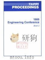 TAPPI PROCEEDINGS 1989 ENGINEERING CONFERENCE BOOK 2     PDF电子版封面     