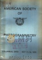 AMERICAN SOCIETY OF PHOTOGRAMMETRY PROCEEDINGS OF THE 1972 FALL CONVENTION     PDF电子版封面     