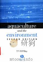 AQUACULTURE AND THE ENVIRONMENT  SECOND EDITION（ PDF版）
