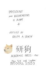 PHYSIOLOGY AND BIOCHEMISTRY OF ALGAE  2   1962  PDF电子版封面    RALPH A.LEWIN 