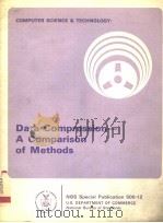 COMPUTER SCIENCE & TECHNOLOGY:DATA COMPRESSION:A COMPARISON OF METHODS（1977 PDF版）