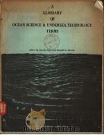 A GLOSSARY OF OCEAN SCIENCE & UNDERSEA TECHNOLOGY TERMS     PDF电子版封面     