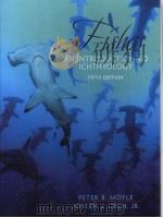 FISHES AN INTRODUCTION TO ICHTHYOLOGY（ PDF版）
