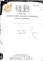PUBLICATIONS FROM THE AMAKUSA MARINE BIOLOGICAL LABORATORY KYUSHU UNIVERSITY     PDF电子版封面     