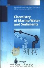 CHEMISTRY OF MARINE WATER AND SEDIMENTS     PDF电子版封面  354042055X   