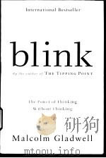 BLINK THE POWER OF TBINKING OF TBINKING WITBOUT TBINKING     PDF电子版封面  0316001058   