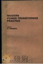 MODERN POWER TRANSFORMER PRACTICE     PDF电子版封面    R.FEINBERG 