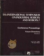 13TH INTERNATIONAL SYMPOSIUM ON INDUSTRIAL ROBOTS AND ROBOTS 7  CONFERENCE PROCEEDINGS  FUTURE DIREC（ PDF版）