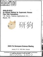 AN EFFICIENT METHOD FOR SUPERSONIC VISCOUS FLOW FIELD CALCULATIONS     PDF电子版封面    T.B.HARRIS 