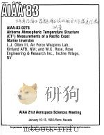 AIBORNE ATMOSPHERIC TEMPERATURE STRUCTURE (CT2) MEASUREMENTS OF A PACIFIC COAST MARINE INVERSION     PDF电子版封面    L.J.OTTEN III  W.C.ROSE 