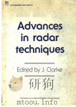 ADVANCES IN RADAR TECHNIQUES   1985  PDF电子版封面  0863410219  J.CLARKE 