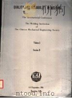 QUALITY AND RELIABILITY IN WELDING THE INTERNATIONAL CONFERENCE THE WELDING INSTITUTION OF THE CHINE（1984 PDF版）